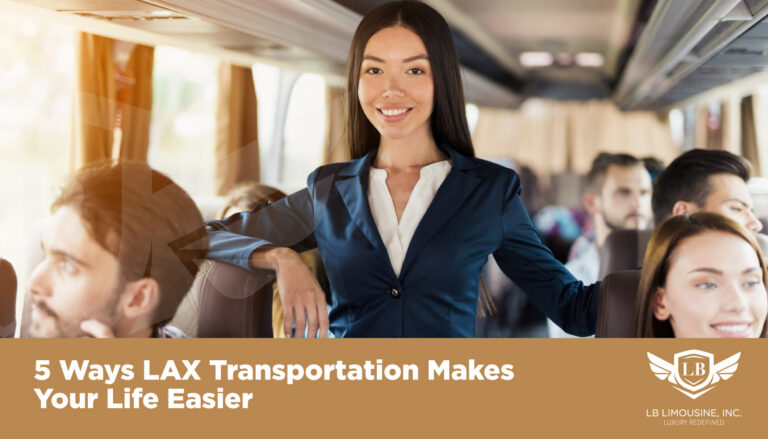 5 Ways LAX Transportation Makes Your Life Easier
